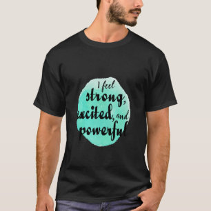 Camiseta citas motivacionales para el trabajo y el éxito