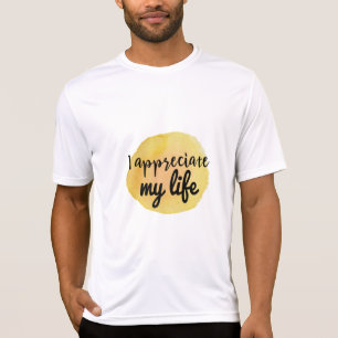 Camiseta citas motivacionales para la apreciación de la vid