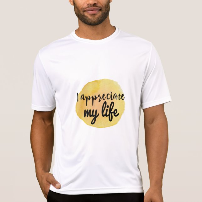 Camiseta citas motivacionales para la apreciación de la vid (Anverso)