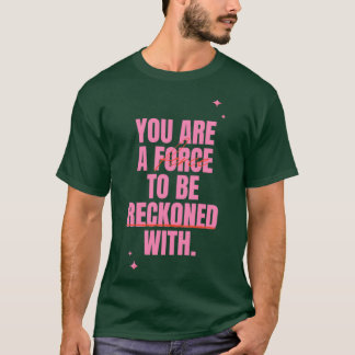 Camiseta Citas motivacionales que cambian la vida 36