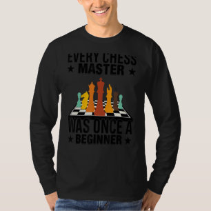 Camiseta Citas Motivadoras Cada Maestro De Ajedrez Fue Algu