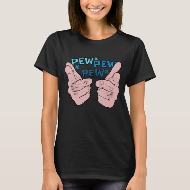 Camiseta Citas Pew Pew Pew Madafakas Para Mujeres Y Para Mí (Anverso)