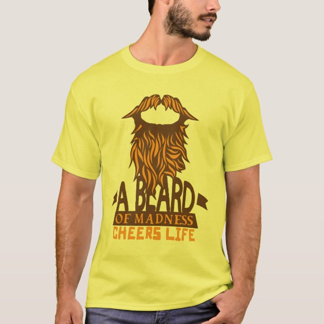 Camiseta citation_barbe_beard_madness_cheers_life_moustache (Anverso)