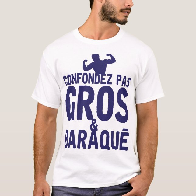 Camiseta citation_confondez_pas_gros_baraque_humour_message (Anverso)