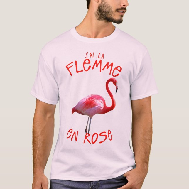 Camiseta citation humour flemme en rose flamant drole (Anverso)