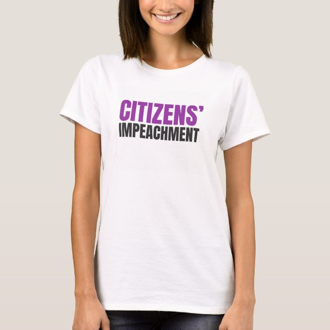 Camiseta Citizens' Impeachment Women's T-Shirt (Anverso)