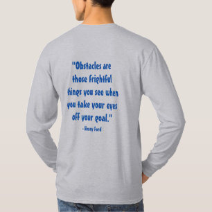 Camiseta cito "Los obstáculos son esas cosas espantosas que