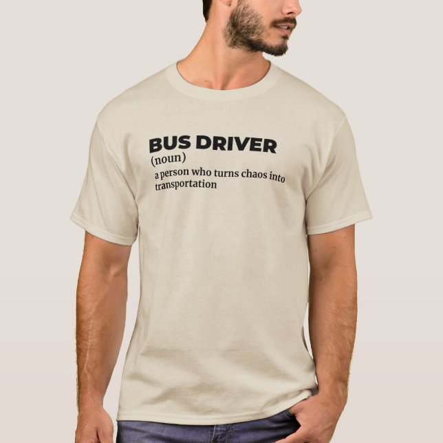 Camiseta City Bus Driver Funny Definition Tee (Anverso)