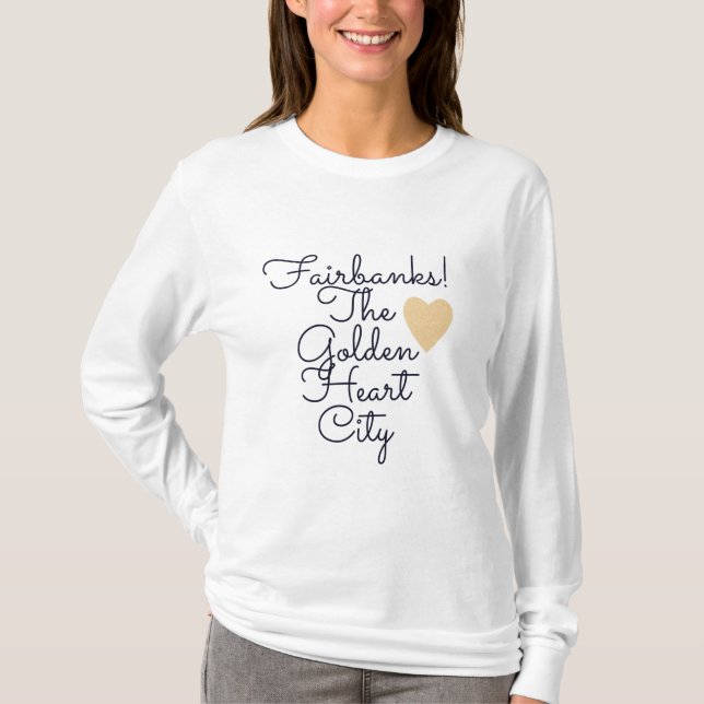 Camiseta Ciudad del Corazón de Oro Fairbanks (Anverso)