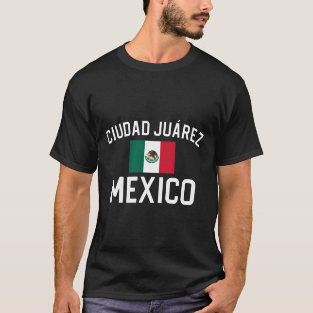 Camiseta Ciudad Juarez México regalo Ciudad Juárez México (Anverso)