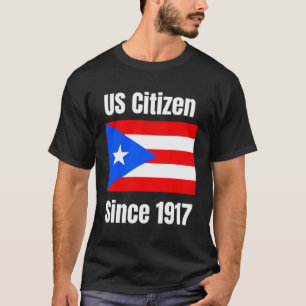 Camiseta Ciudadano Estadounidense Desde 1917, Puerto Rico E