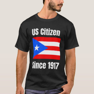 Camiseta Ciudadano Estadounidense Desde 1917, Puerto Rico E