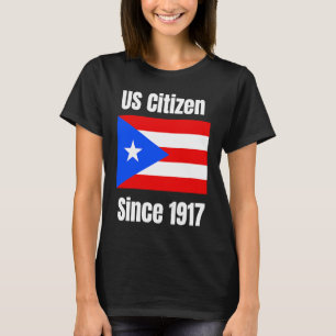 Camiseta Ciudadano estadounidense desde 1917 Puerto Rico es