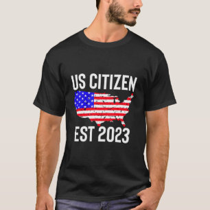 Camiseta Ciudadano Estadounidense Est 2023 Inmigrante Estad