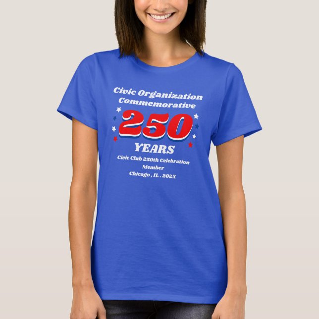 Camiseta Civic Organization Commemorative 250 Years (Anverso)