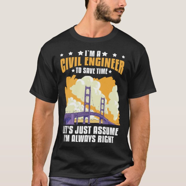 Camiseta Civil Engineer Bridge Builder Engineering Student (Anverso)