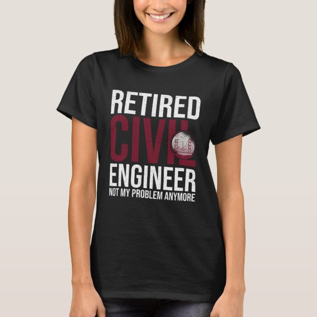 Camiseta Civil Engineer Bridge Builder Engineering Student (Anverso)