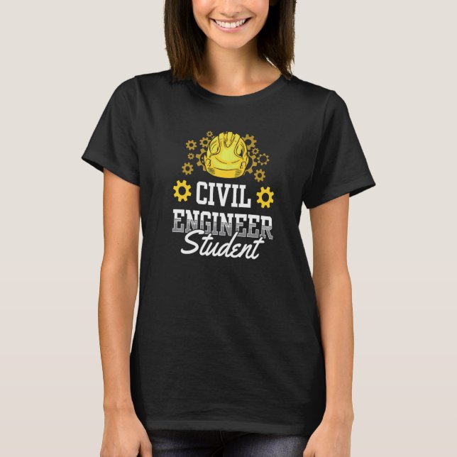 Camiseta Civil Engineer Student Team Engineering Job (Anverso)