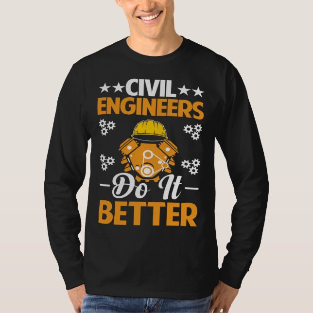 Camiseta Civil Engineers Do It Better Board Professional En (Anverso)