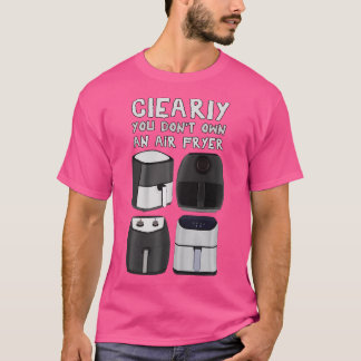 Camiseta Claramente No Tienes Un Volante De Aire