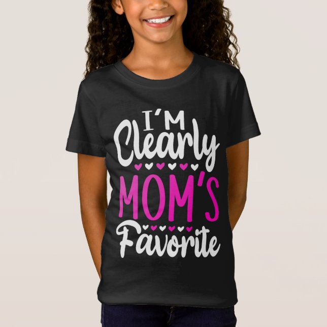 Camiseta Claramente soy el favorito de mamá (Anverso)