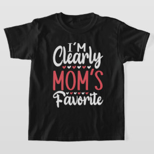 Camiseta Claramente soy el favorito de mamá