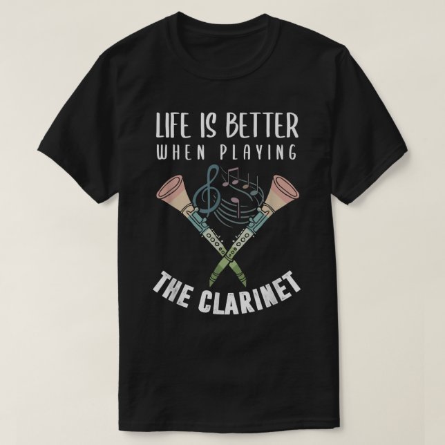 Camiseta Clarinet Funny Life es mejor Clarinet Player3 (Diseño del anverso)
