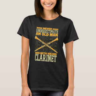 Camiseta Clarinet Nunca subestimar a un anciano con su c