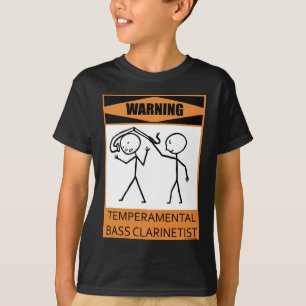 Camiseta Clarinetist bajo temperamental amonestador