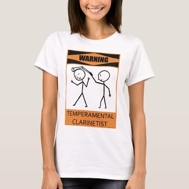 Camiseta Clarinetist temperamental amonestador (Anverso)