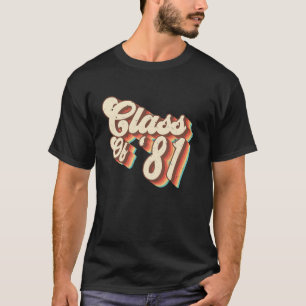 Camiseta Clase 1981 Clase Retro Reunión De 81 Secundaria G