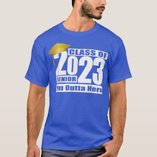Camiseta Clase 2023 Senior I'm Out Here Graduation Gif