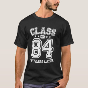 Camiseta Clase 84 40 Alumnos de secundaria de 40 años Colle