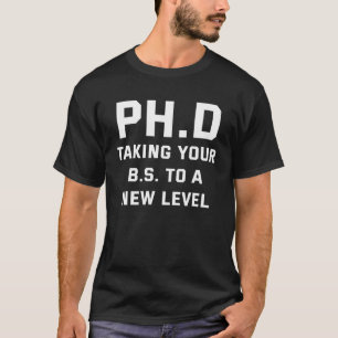Camiseta Clase De 2021 Phd Tomando BS A Nuevo Nivel Gracios