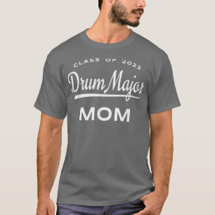 Camiseta Clase de 2023 Drum Major Mom