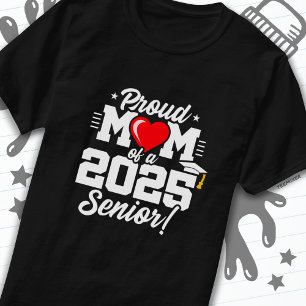 Camiseta Clase de 2025 Graduación Orgullosa Mamá de Senior 