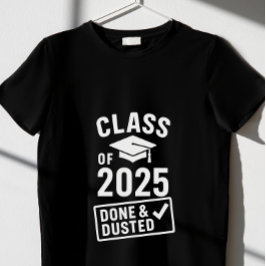 Camiseta Clase de 2025 - Hecho y Derrotado"