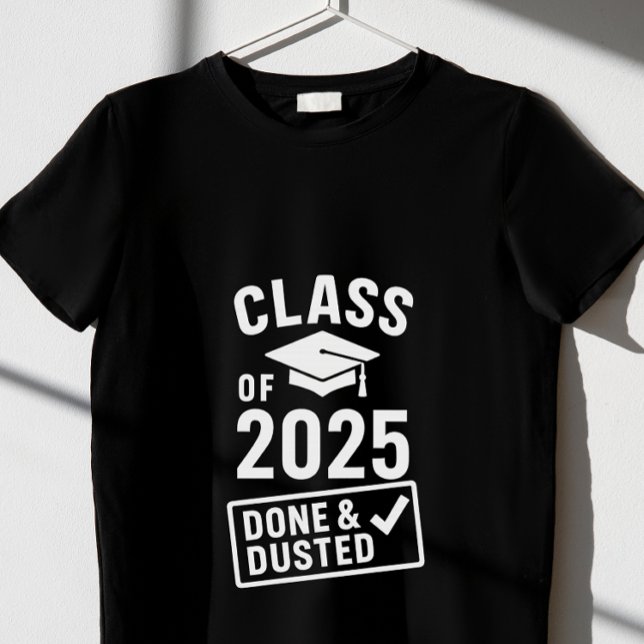 Camiseta Clase de 2025 - Hecho y Derrotado" (Subido por el creador)