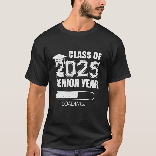 Camiseta Clase De 2025 Senior Loading Funny Senior 202 (Anverso)