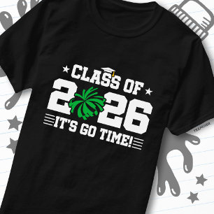Camiseta Clase de 2026 Porristas de Graduación ¡Es Hora de