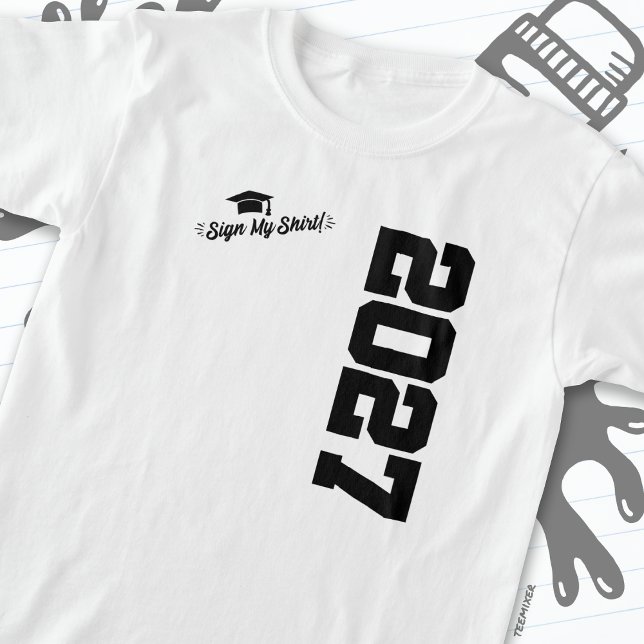 Camiseta Clase de 2027 Rótulo de graduación My Shirt Senior (Subido por el creador)