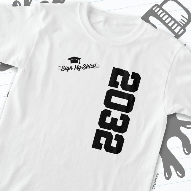 Camiseta Clase de 2032 Rótulo de graduación My Shirt Senior (Subido por el creador)