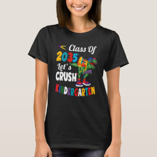 Camiseta Clase De 2035 Let Está Aplastando El Jardín De Niñ