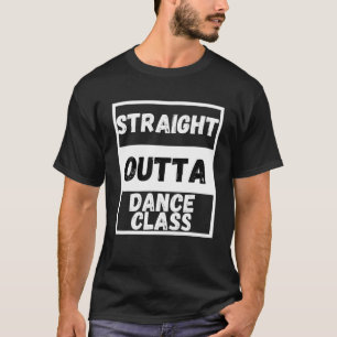 Camiseta Clase de danza directa de fuera gran bailarín