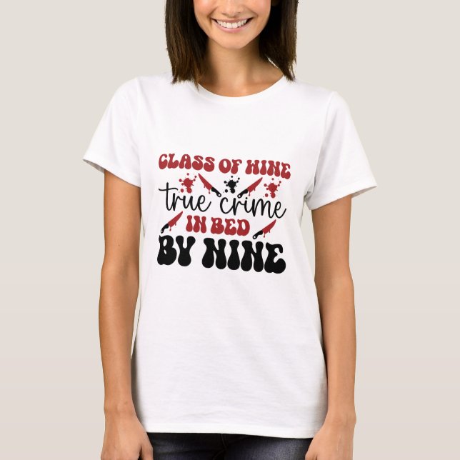 Camiseta clase de delito de vino verdadero en la cama de nu (Anverso)