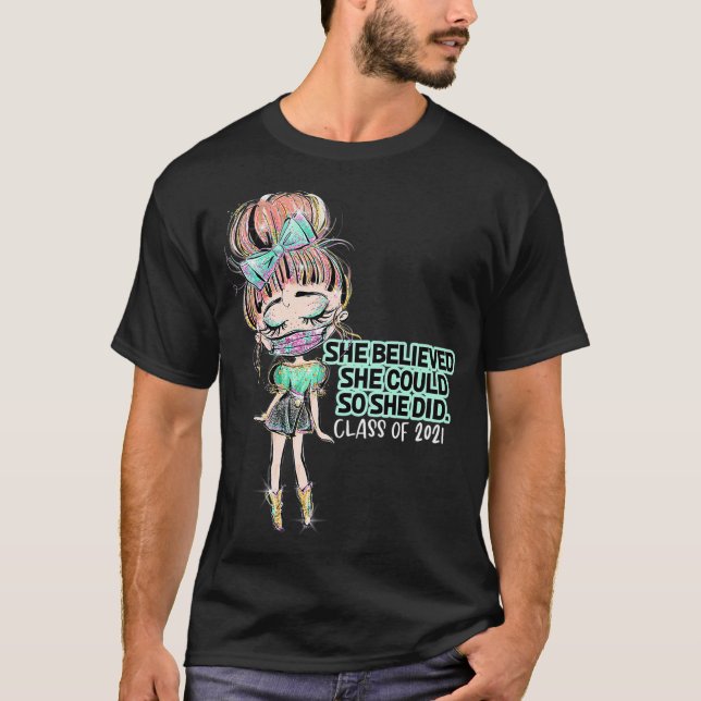 Camiseta Clase de graduación 2021 que creía poder cursar (Anverso)