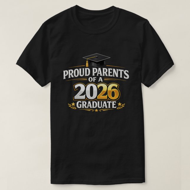 Camiseta Clase de graduación de padres orgullosos de 2026 (Diseño del anverso)