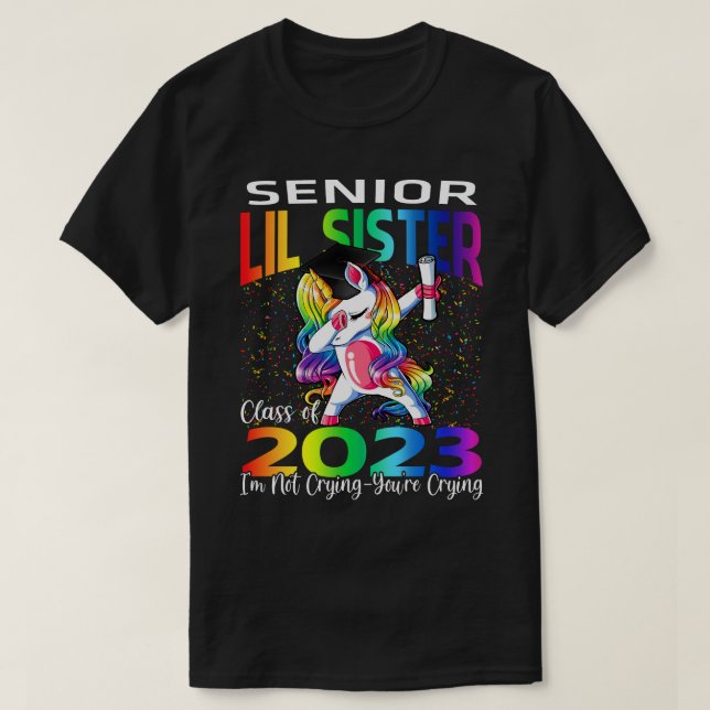 Camiseta Clase de Hermanas Mayores de 2023 No estoy llorand (Diseño del anverso)
