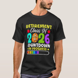 Camiseta Clase de Jubilación 2026 Cuenta Regresiva en Curso