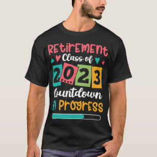 Camiseta Clase De Jubilación De La Cuenta Regresiva De 2023